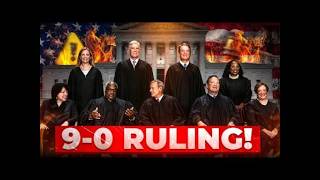 Supreme Court Issues 9-0 Unanimous Decision With Major Nationwide & Constitutional Implications!
