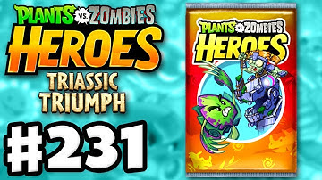 TRIASSIC TRIUMPH! 50 New Cards! - Plants vs. Zombies: Heroes - Gameplay Walkthrough Part 231
