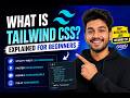 What is Tailwind CSS? Explained for Beginners | Why Developers Love Tailwind CSS (2026)