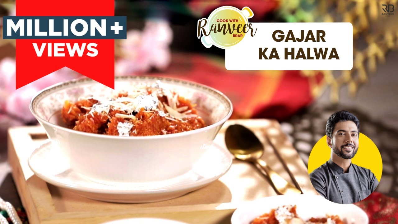 Gajar Ka Halwa | गाजर हलवा | Carrot Halwa Recipe | गजरेला | Chef Ranveer Brar