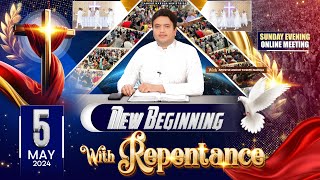 NEW BEGINNING SUNDAY EVENING ONLINE MEETING (05-05-2024) || ANKUR NARULA MINISTRIES