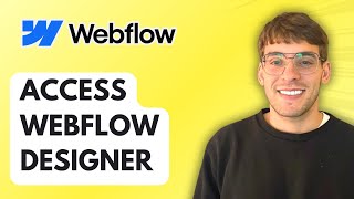 How to Access Webflow Designer [2025 Guide]