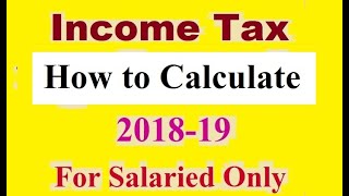 Applicable for salaried individual (resident only) fy 2018-19 to
download excel calculation sheet click below link
https://librarykvjsg.files.wordpress.c...