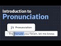 Introduction To Pronunciations | Murf AI