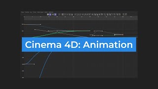 Cinema 4D: Animation (Learning Course)