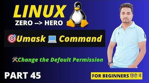 umask Command in Linux 🔐 | Default File Permissions Explained in Hindi
