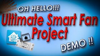 Home Assistant ESPHome Sonoff - Ultimate Fan Project - Demo