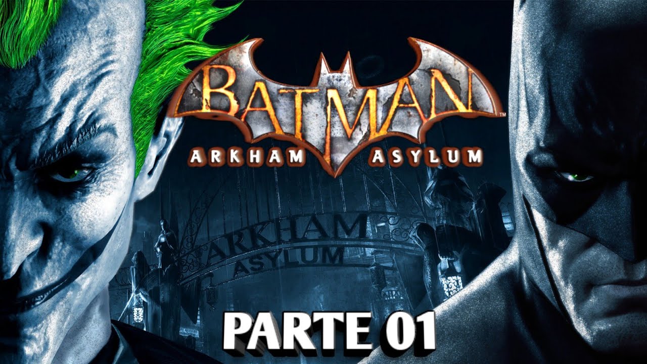 BATMAN: Arkham Asylum Parte 1 (Subtitulos Español Latino) - YouTube