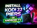 How to Install Kodi 22 Piers on Android TV (Alpha Build) | Easy Downloader Method