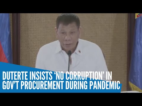 Duterte insists ‘no corruption’ in gov’t procurement during pandemic