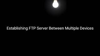 How To Install And Configure FTP Server Between Different Systems