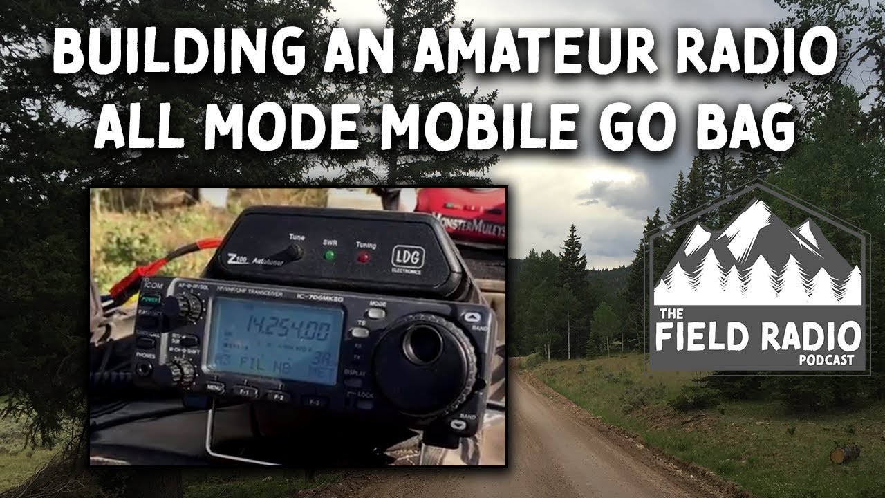 Mobile Radio GoBag For Amateur (Ham) Radio Field Portable Communications