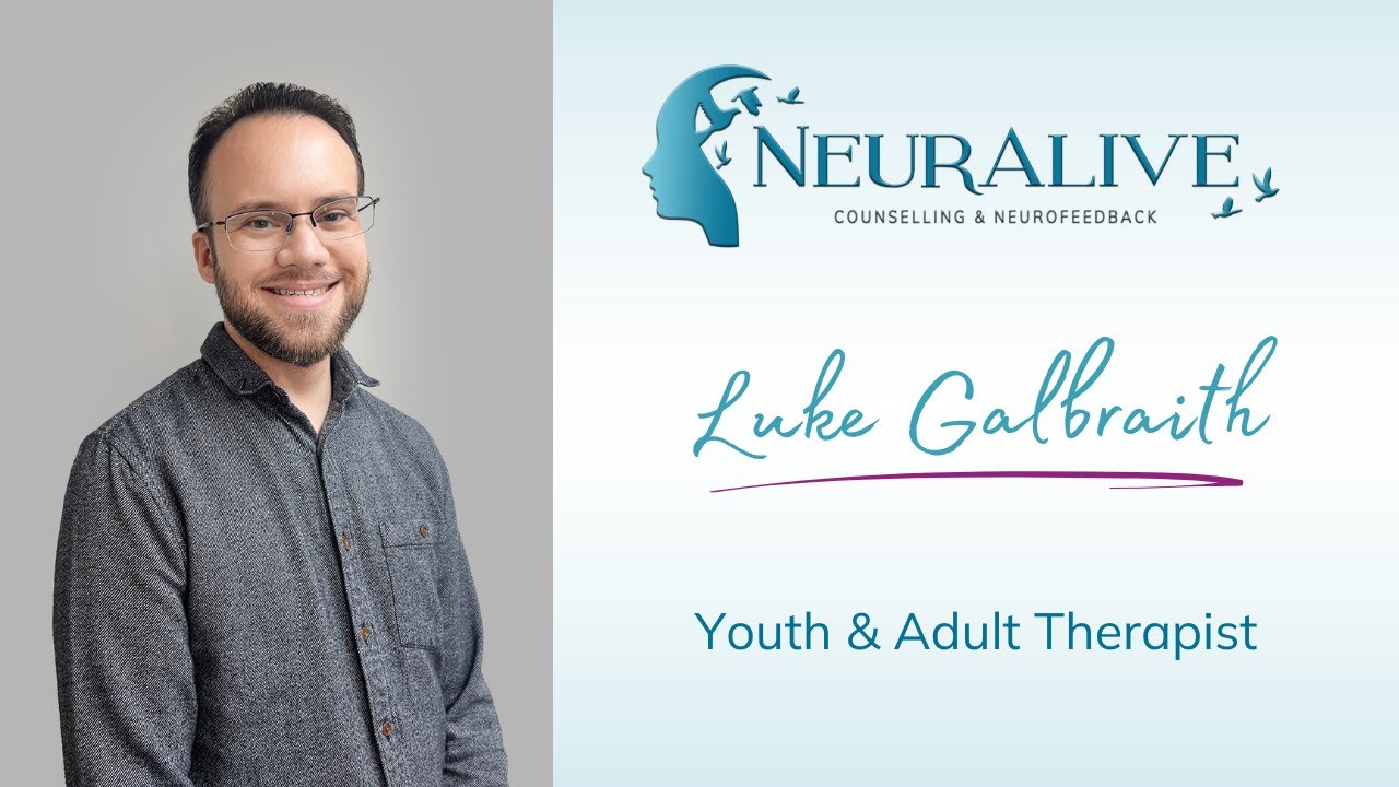 Meet Luke Galbraith, Registered Clinical Counsellor at NeurAlive
