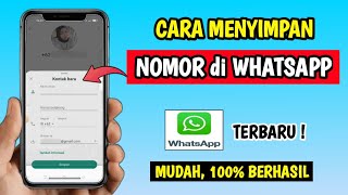 Cara Menyimpan Nomor di Whatsapp | Cara Menambahkan Kontak di Whatsapp