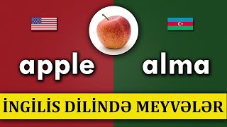 İngilis dilində meyvələr | Amerika İngiliscəsi ilə