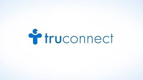 What is TruConnect?