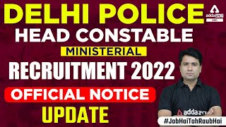 Delhi Police Head Constable Vacancy 2022 | Official Notice Update