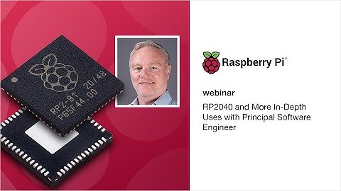 In Depth Uses of the RP2040 featuring Raspberry PI