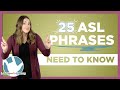 25 ASL Phrases You Need To Know | Sign Language For Beginners