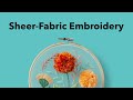 3D Organza Embroidery Tutorial | Weekend Project Showcase