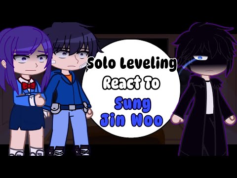 Part 01 Solo Leveling React To Sung Jin Woo Solo Leveling 
