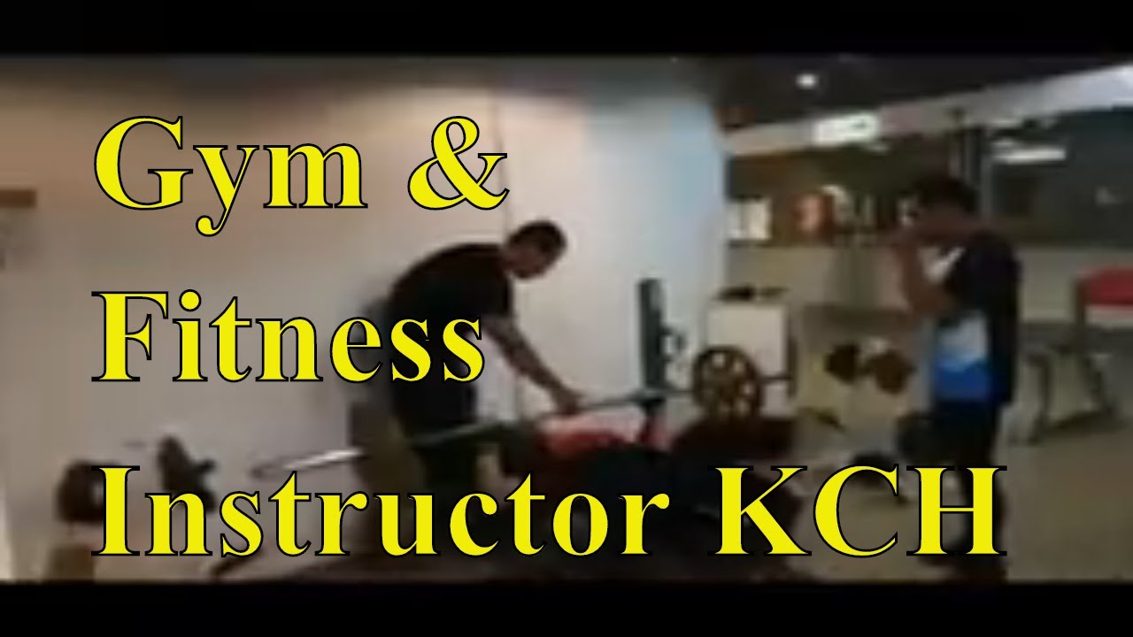 Gym & Fitness Instructor in Kuching YouTube