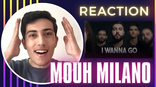 MOUH MILANO - Reaction - I Wanna Go (Official Music Video) | موح ميلانو