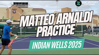 Matteo ARNALDI Practice | Indian Wells 2025