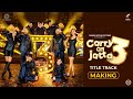 Making of title track  carry on jatta 3 gippy grewal  binnu dhillon  sonam bajwa gurpreet ghuggi