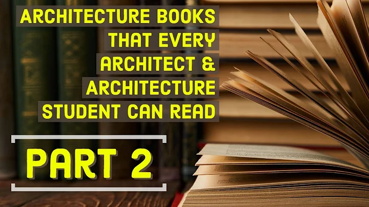 Architecture Books that every Architect and Architecture Student can read - Part 2