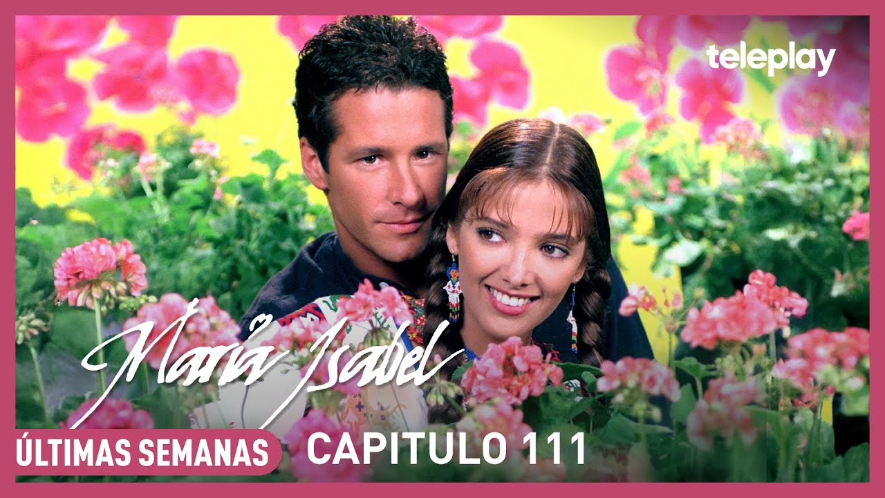 MARIA ISABEL | Capítulo 111 - Completo / Dublado [4K] @canal ...