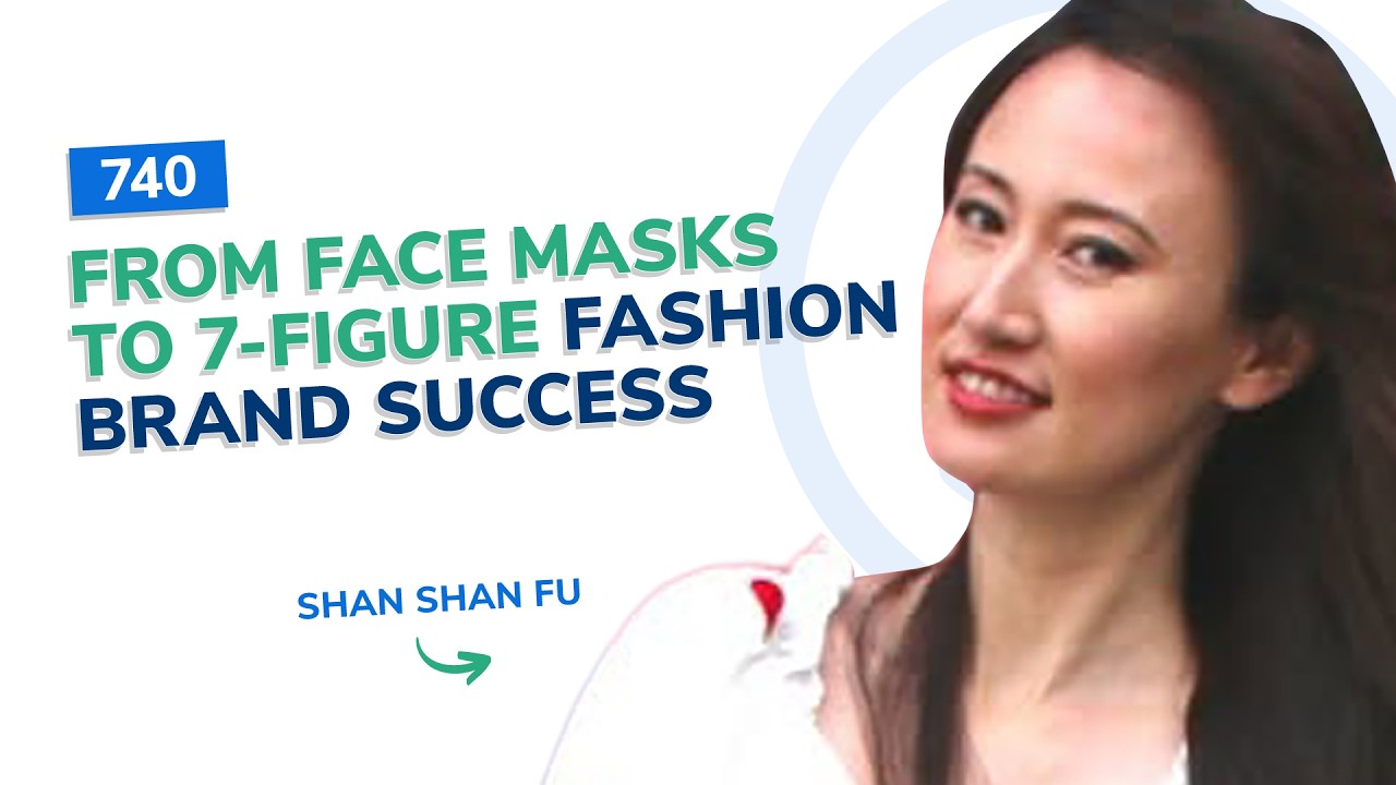 #740 - From Face Masks To 7-Figure Fashion Brand Success