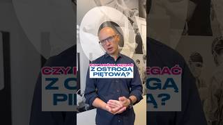 Czy Można Biegać Z Ostrogą Piętową? Dr Paweł Bąk Wyjaśnia