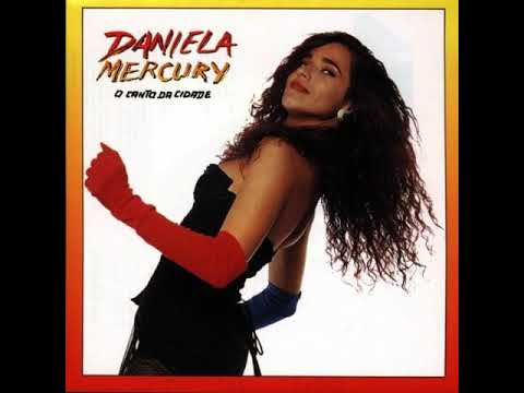 Daniela Mercury (O Canto Da Cidade - 1992) - Rosa Negra