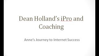 Dean Holland's Coaching and iPro program