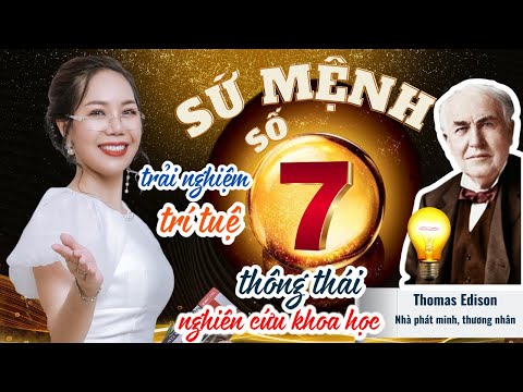 Video Thần Số Học Happy Life | Sứ mệnh số 7 - Nhà thông thái... - youtube