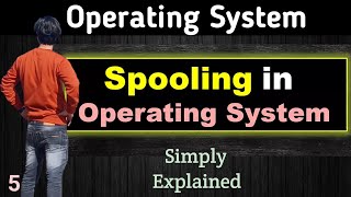Spooling in Operating System || os || semester exam | University exams | all about engineering