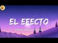 Rauw Alejandro, Chencho-El Efecto (Letra/Lyrics)