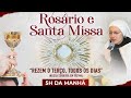 Rosário e Santa Missa | 26/05 - Exército de São Miguel | Instituto Hesed