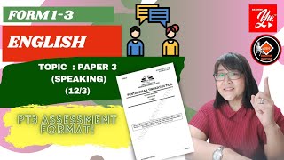 #EnglishPT3 #PT3Speaking  ENGLISH LANGUAGE-Form 1-3 (Speaking Paper) 12/3