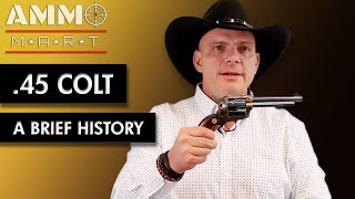 A Brief History of .45 Colt by AmmoMart 722 views 3 months ago 5 minutes, 53 seconds