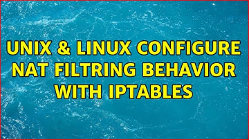 Unix & Linux: Configure NAT filtring behavior with iptables