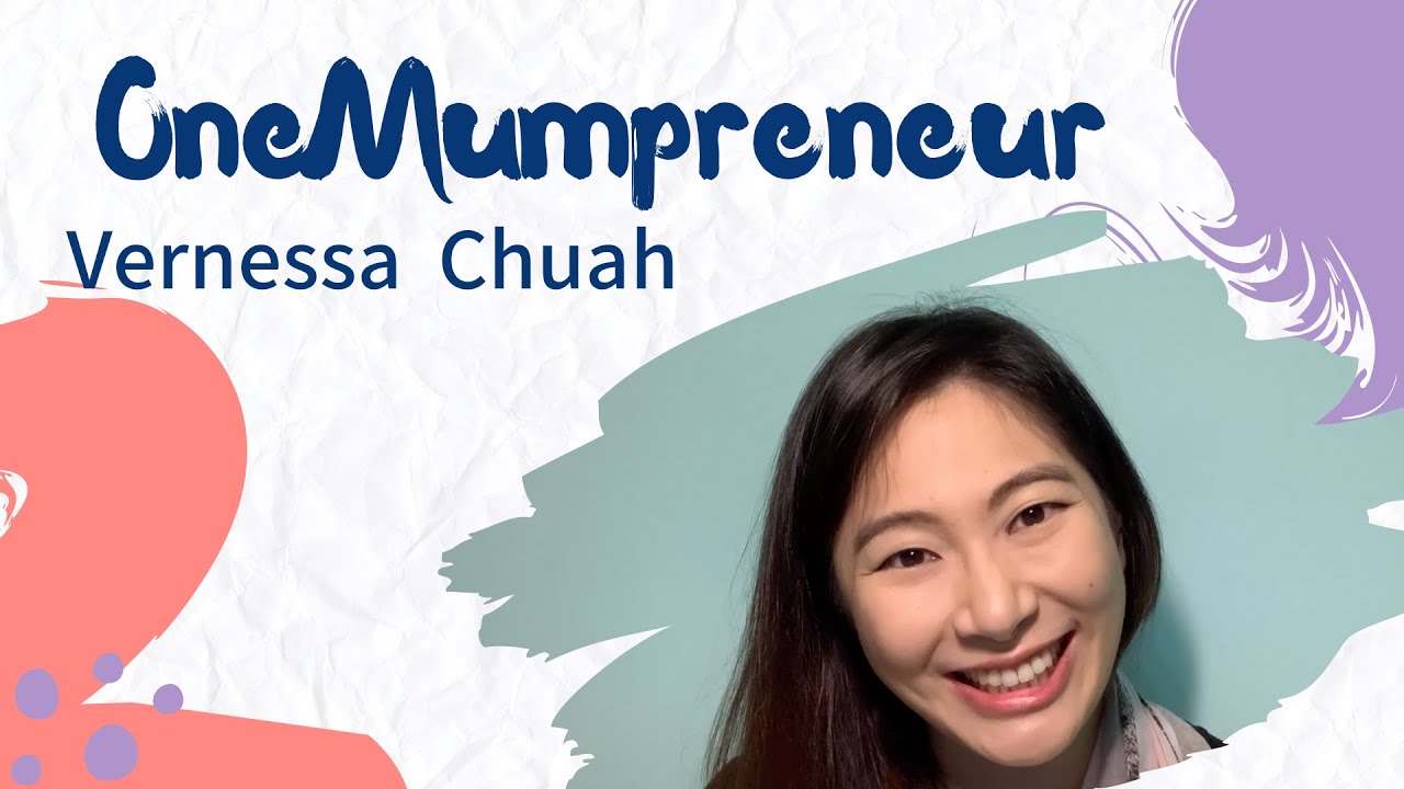 OneMumpreneur: #03 Vernessa Chuah (Mindful Space)
