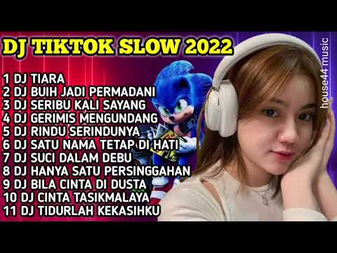 DJ TIKTOK SLOW 2022 // DJ TIARA // DJ BUIH JADI PERMADANI REMIX SLOW FULL BASS