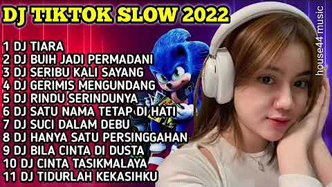 DJ TIKTOK SLOW 2022 // DJ TIARA // DJ BUIH JADI PERMADANI REMIX SLOW FULL BASS