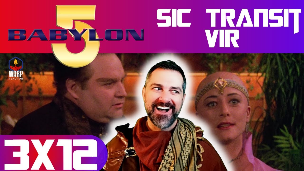Babylon 5 3x12 'Sic Transit Vir' - Nice Twist! REACTION & REVIEW!