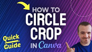 How to CIRCLE CROP in Canva (Step by Step) 2025