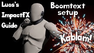 [UE4 - ImpactFX Guide] - Boomtext setup