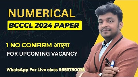 NUMERICAL__BCCL 2024 Paper Solution__Most Important for Upcoming Vacancy