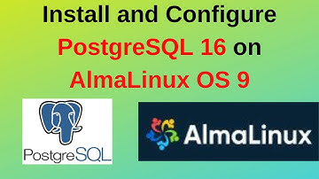 96. PostgreSQL DBA: How to Install and Configure PostgreSQL 16 on AlmaLinux OS 9